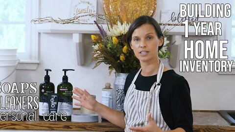 Building a 1 Year Home Inventory/ Soaps, Cleaners, Personal Care | EP 1