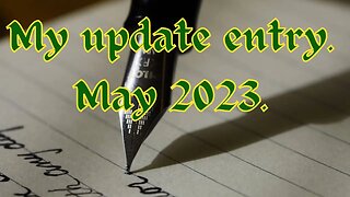TheTraveller's Update Journal May 2023