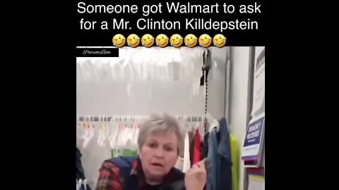 😏Someone got Walmart to ask for a Mr. Clinton Killedepstein🤣