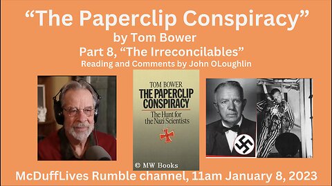 The Paperclip Conspiracy, part 8: "The Irreconcilables," January 8, 2023