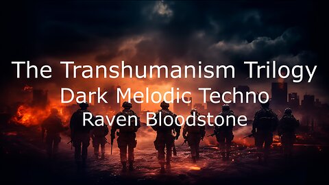 The Transhumanism Trilogy - Dark Techno - Raven Bloodstone