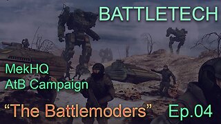 BATTLEMODE Plays: Battletech w/MekHQ Against the Bot | Ep. 004 | Infirmary and Repairs