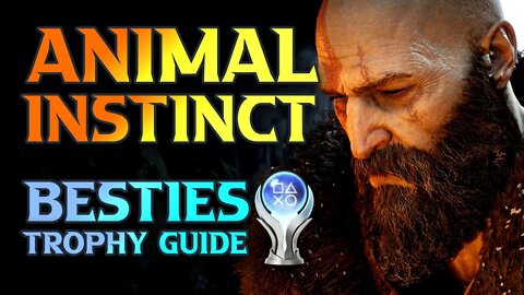 Animal Instinct Walkthrough, God Of War Ragnarok Besties Trophy Guide