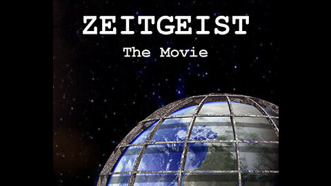 ZEITGEIST THE MOVIE by Peter Joseph - ENG Version - MUST WATCH