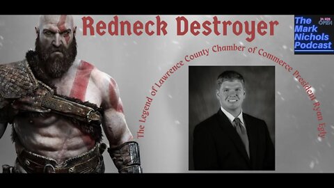 MNP#5 Redneck Destroyer/Lawrence County Chamber Commerce President Rryan Egly