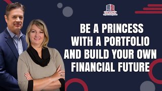 Be A Princess With A Portfolio And Build Your Own Financial Future