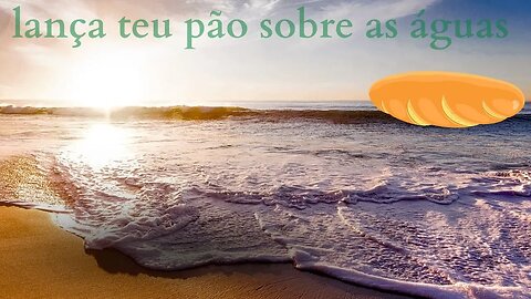 Lança Teu Pão Sua Semente ✝️🙏✡️