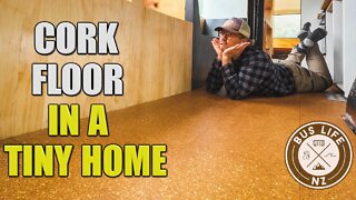 Laying a Cork Floor in my Bus Conversion | Bus Life NZ | S2:E18