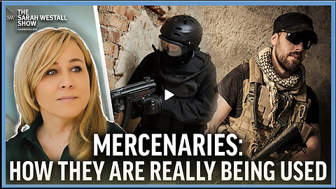 Mercenary Armies: The Deep State’s Tool for Domination w/ Morgan Lorette