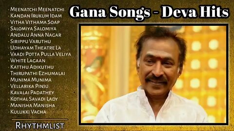 Best Gana Songs Tamil 90 s Favourite Gana Songs Deva Hits Deva Super Hit Gana Songs old Gana Songs