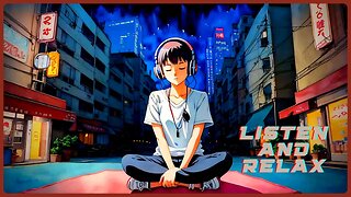 Chill Out to the Best Lofi Hiphop Songs Good Vibes Music 369🎶