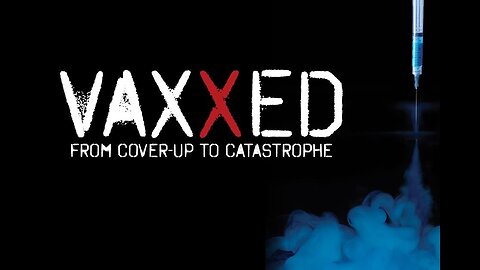 Vaxxed - Dalla censura alla catastrofe