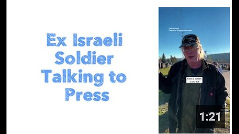 Ex Israeli Soldier Talking to Press