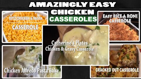Amazingly Easy Chicken Casseroles