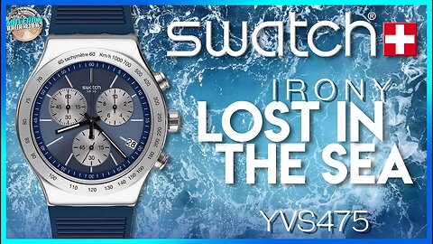 Isn't It Ironic? | Swatch Irony Series Lost In The Sea 30m Quartz Chronograph YVS475 Unbox & Review