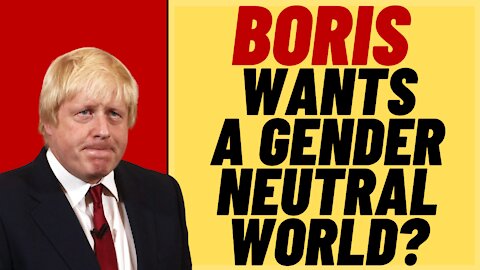 BORIS JOHNSON Goes WOKE At G7 - Wants A Feminine and Gender Neutral World
