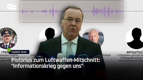 Pistorius zum Luftwaffen-Mitschnitt: "Informationskrieg gegen uns"