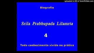 Srila Prabhupada lilamrta 4