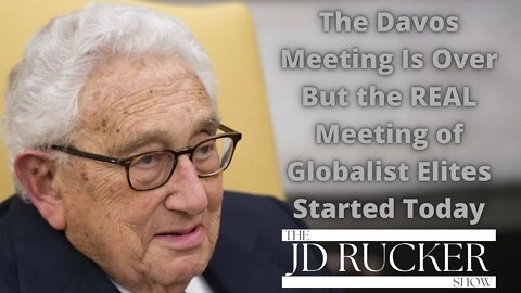 The Davos Meeting Is Over But the REAL Meeting of Globalist Elites Started Today