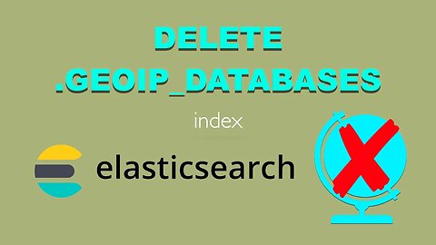 How to delete .geoip_databases index from Elasticsearch 8.10.1