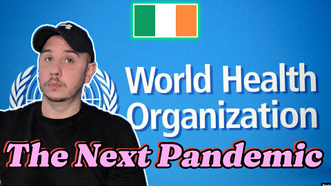 🇮🇪 The next PANDEMIC - All governments briefed on what to do!