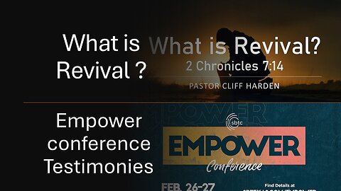 “What is Revival? / Empower Conference Testimonies” by Pastor Cliff Harden