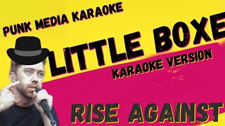 RISE AGAINST ✴ LITTLE BOXES ✴ KARAOKE INSTRUMENTAL ✴ PMK