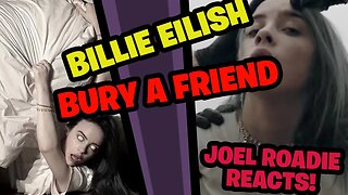 Billie Eilish - bury a friend - Roadie Reacts