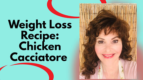 Chicken Cacciatore Recipe for Weight Loss