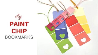 DIY Paint Chip Bookmarks / Simple Valentine Kid Friendly Craft