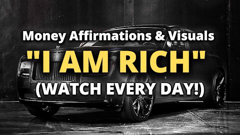 "I AM RICH" Money Affirmations That Work Fast