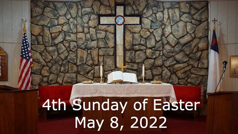 4th Sunday of Easter - May 8, 2022