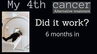 17 weeks of alternative cancer treatment: timeline and results