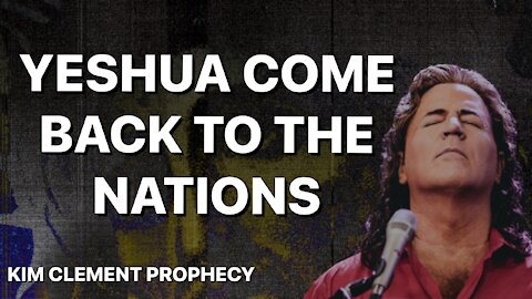 Kim Clement Prophecy - Yeshua Come Back To Our Nation's | Prophetic Rewind