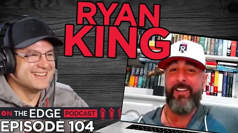 E104: What Influencers SHOULD Be with Ryan King