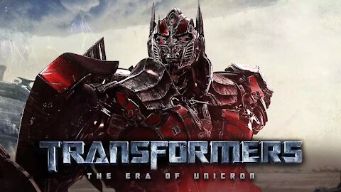 TRANSFORMERS 7 /RISE OF THE UNICRON (2022) Trailer (Fan Made 1)