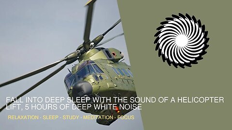 Fall Into Deep Sleep With The Sound Of A Helicopter Lift, 1 Hour Of Deep White Noise