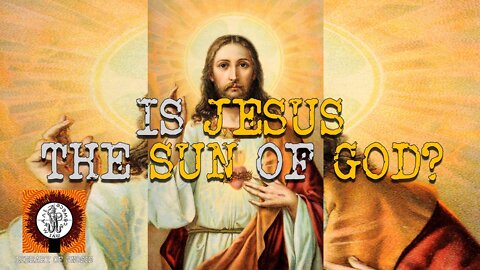 Is Jesus the SUN of God? Consciousness of planets and heavenly bodies