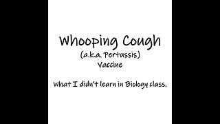 Section 1 Pertussis a.k.a. Whooping Cough