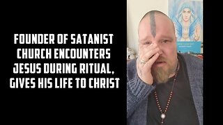 Founder of Satanist Church of South Africa Gives His Life To JESUS!