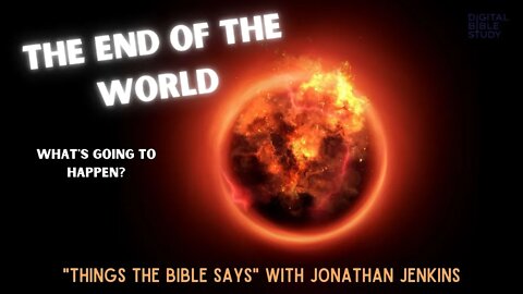 The End of the World - What Will Happen?