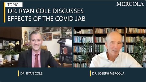 Dr. Ryan Cole - Effects of the Covid Jab