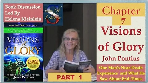 Part 1 of Chapter 7 Visions of Glory Discussion - Helen Kleinlein