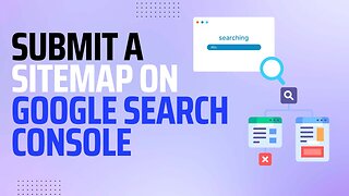 How to add a website to Google Search Console and Submit a Sitemap