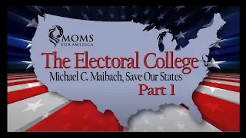 Why the Founders Created the Electoral College | Moms for America