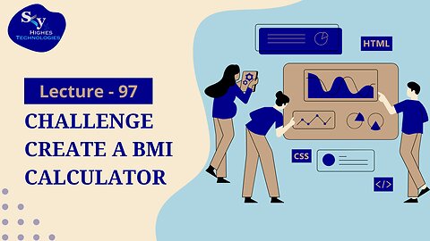 97. Challenge Create a BMI Calculator | Skyhighes | Web Development