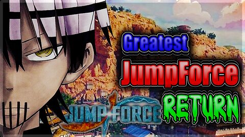 I Return To JumpForce After A Whole Year Of Servers Being Down I Turned Them Back On!