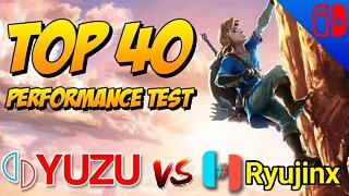 YUZU VS RYUJINX Performance Test in 40 Games