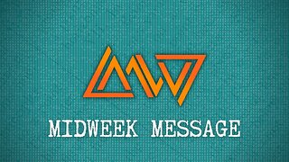 Midweek Message 📖 || 6/14/23