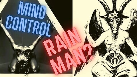 The Rain Man - How The Music Industry Is Controlled By Evil
